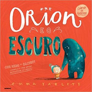 capa de livro orion e o escuro com um menino segurando a mão do medo de escuro